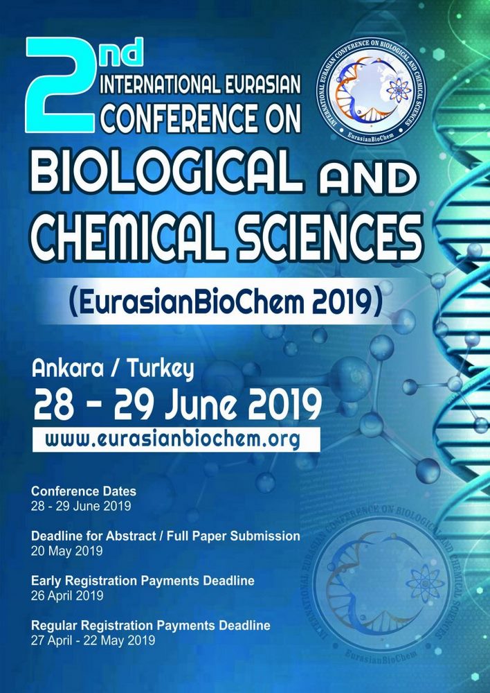 2. Uluslararası Avrasya Biyolojik ve Kimya Bilimleri Konferansı 28-29 Haziran 2019 tarihlerinde gerçekleşecek.